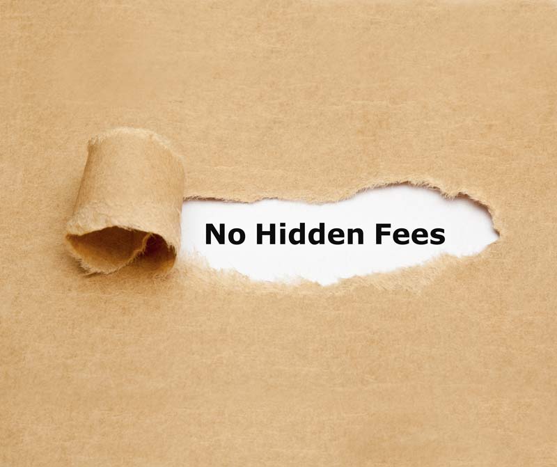 No hidden fees